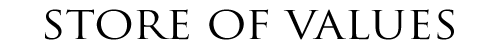 Store of Values